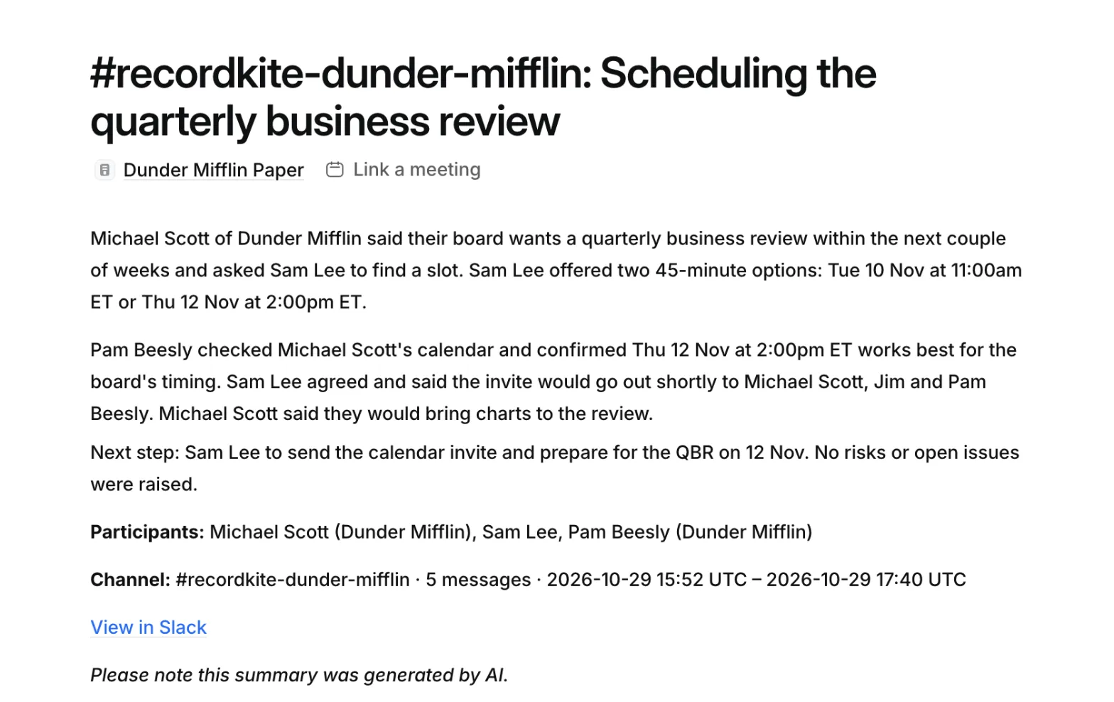 A Recordkite summary note in Attio titled “#recordkite-dunder-mifflin: Scheduling the quarterly business review”, with a three-paragraph summary, participants, channel details, a View in Slack link and a line saying the summary was generated by AI